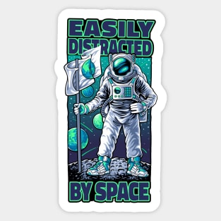 Easily Distracted by Space - Astronaut Sticker